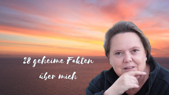 28 geheime Fakten über mich